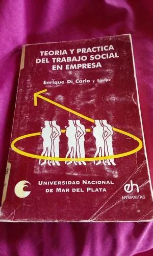 Teoria Y Practica Del Trabajo Social En Empresa Di Carlo En Venta En