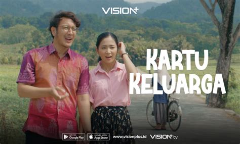 Simak Sinopsis Series Indonesia Kartu Keluarga Di Vision