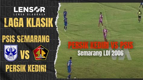 Partai Panas Tersaji Di Manahan Solo Persik Kediri Vs Psis Semarang