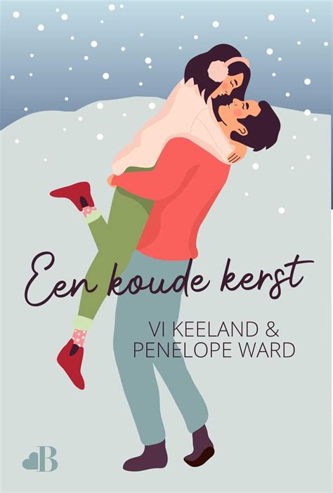 Een Koude Kerst Ebook Door Vi Keeland Epub Boek Rakuten Kobo Belgi