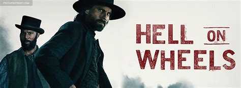 Hell On Wheels Quotes Quotesgram