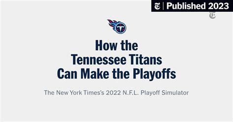 How the Tennessee Titans Can Make the Playoffs: Through Week 18 - The ...