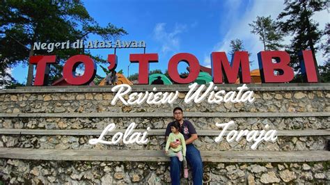 Lolai Negeri Diatas Awan Toraja Rekomendasi Wisata Keren Di Toraja