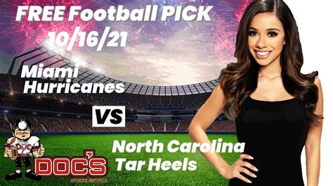 Free Football Pick Miami Hurricanes Vs North Carolina Tar Heels Picks