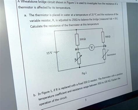 Solved A Wheatstone Bridge Circuit Shown In Figure Is Used To