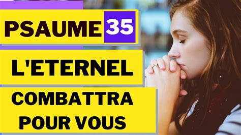 Psaume 35 Prieres De Combat Spirituel YouTube