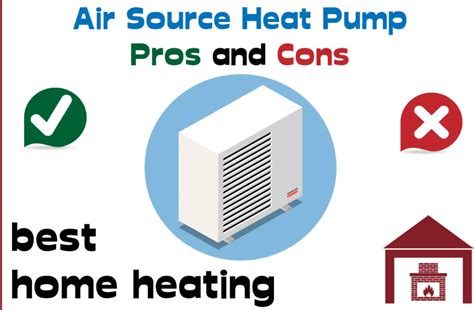 What Are The Pros And Cons Of An Air Source Heat Pump X Heat Pump