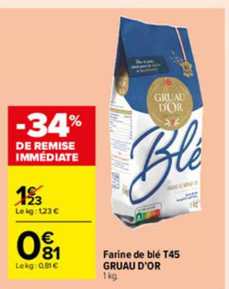 Promo Farine De Bl T Gruau D Or Chez Carrefour Market Icatalogue Fr