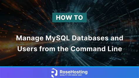 Manage Mysql Databases And Users From The Command Line