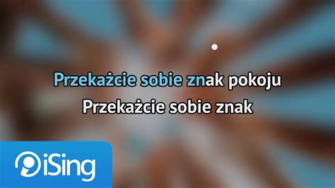 Różni wykonawcy Przekażmy sobie znak pokoju karaoke iSing YouTube