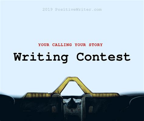 Writing Contest: Your Calling Your Story | Positive Writer