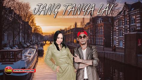 Jang Tanya Lai Cevins Feat Ocean L Kevins Music Production