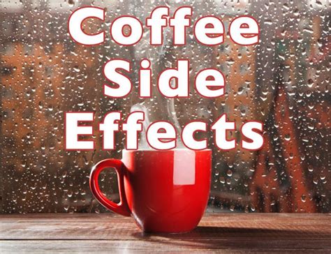 15 Coffee Side Effects - Healthy Focus