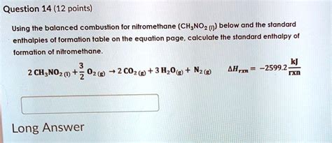 SOLVED Question 14 12 Points Using The Balanced Combustion For