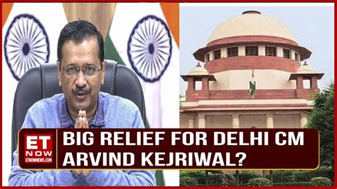 Cm Kejriwal Bail Supreme Court May Consider Interim Relief Amid Delhi