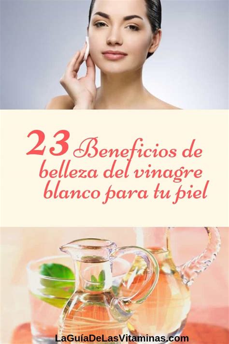 23 beneficios de belleza del vinagre blanco para tu piel La Guía de