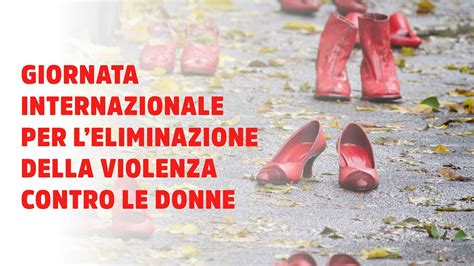 Novembre Giornata Internazionale Per Leliminazione Della Violenza