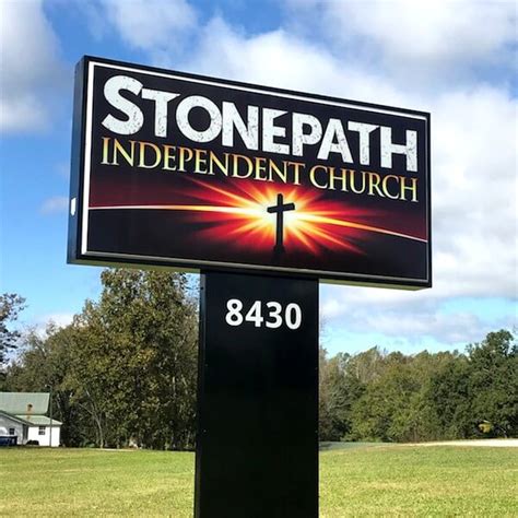 Church Sign For Stonepath Independent Church Maysville Ga
