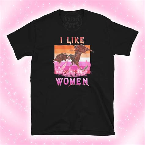 I Like Women Lesbian Unisex Tshirt Wlw Sapphic Shirt Butch Femme Mtf Trans Chappell Roan