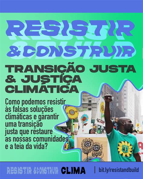 CARTAZES Resistir e Construir Transição Justa e Justiça Climática