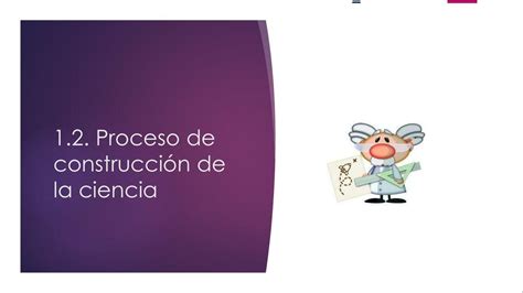 Proceso de construcción de la ciencia Facilitando tu estudio uDocz