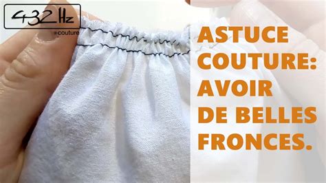 ASTUCE COUTURE COMMENT AVOIR DE BELLES FRONCES YouTube