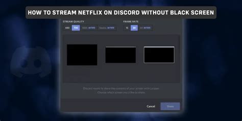 How To Stream Netflix On Discord Without Black Screen