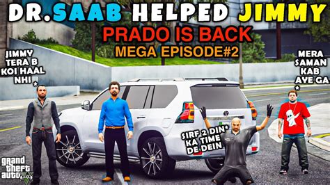 Dr Saab Helped Jimmy Mega Episode Gta Real Life Mods