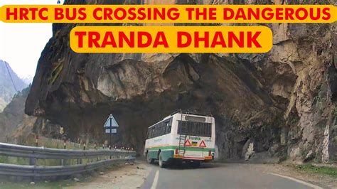 HRTC Bus Crossing The Dangerous Tranda Dhank Kinnaur Himachal