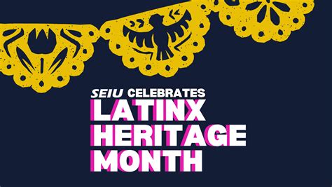 Celebrating National Latinx Heritage Month - SEIU Healthcare 1199NW