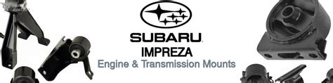 Subaru Impreza Engine And Transmission Mounts Partsavatar