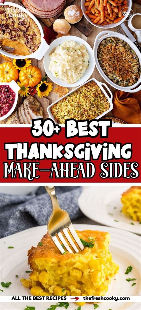 The Best Make Ahead Christmas Side Dishes Thanksgiving Recipes