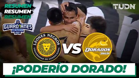 Resumen y goles Leones Negros vs Dorados Guard1anes 2021 Expansión