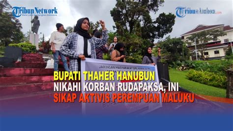 Bupati Thaher Hanubun Nikahi Korban Rudapaksa Ini Sikap Aktivis