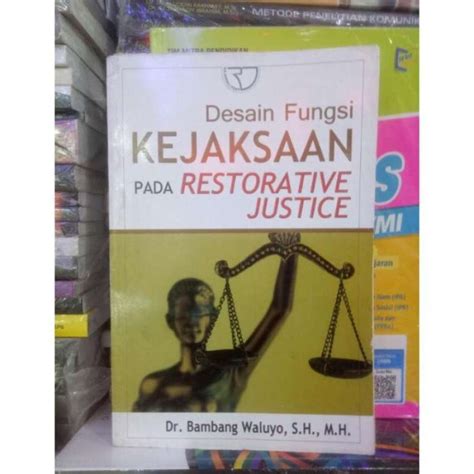 Promo Desain Fungsi Kejaksaan Pada Restorative Justice Dr Bambang