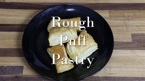 Rough Puff Pastry Youtube