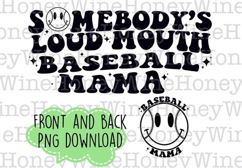 Somebodys Loud Mouth Baseball Mama Front Back Png Digital Etsy