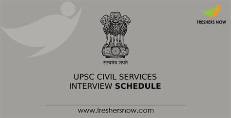 Upsc Civil Services Interview Schedule Out Interview Dates