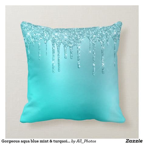 Gorgeous Aqua Blue Mint Turquoise Glitter Drips Throw Pillow Zazzle