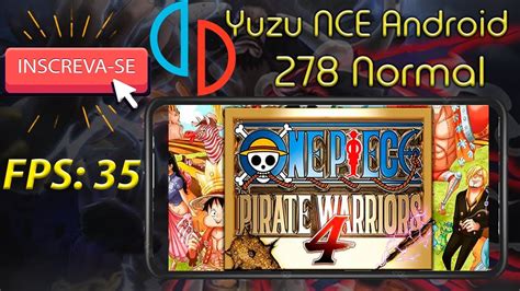 Yuzu Nce Normal Android Teste One Piece Pirate Warriors Youtube