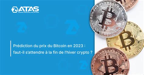 Prédiction du prix du Bitcoin en 2023 ATAS