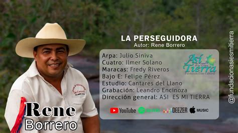 LA PERSEGUIDORA Rene Borrero YouTube