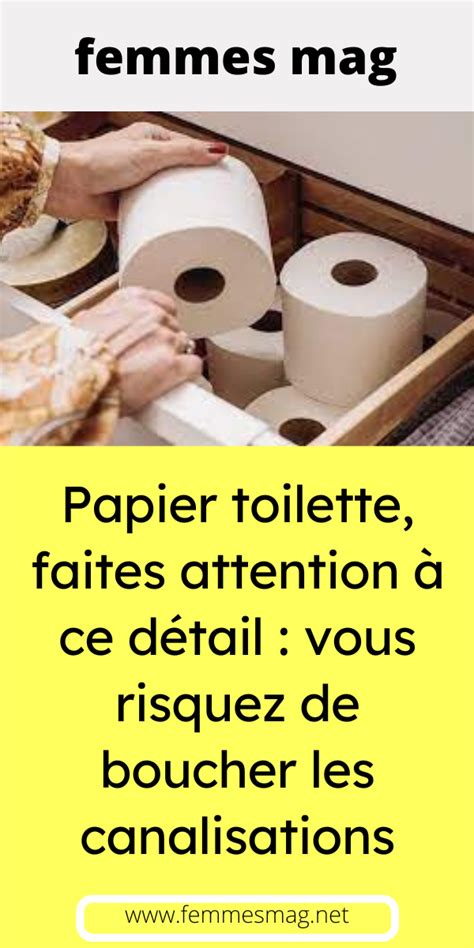 Papier Toilette Faites Attention Ce D Tail Vous Risquez De Boucher