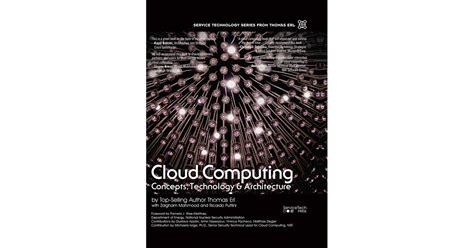 Cloud Computing Concepts Technology And Architecture[book]