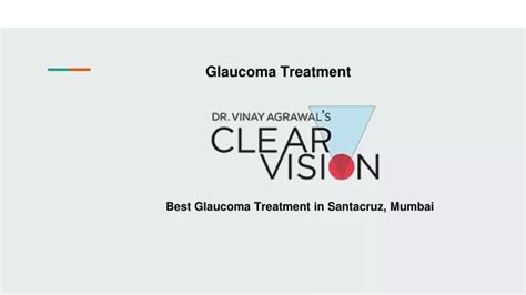 Ppt Best Glaucoma Treatment In Santacruz Powerpoint Presentation