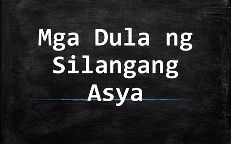 Filipino 9 Mga Dula Ng Silangang Asya Ppt