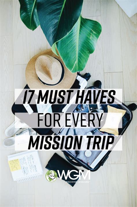 17 Must Haves For Every Mission Trip Missions Trip Africa Mission