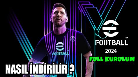 Efootball Nasil Nd R L R Pes Full Kurulum Youtube