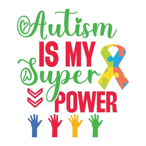 Premium Vector A Poster That Says Autism Is My Super Power