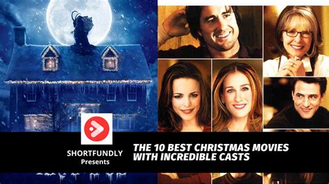 The 10 Best Christmas Movies With Incredible Casts - Shortfundly